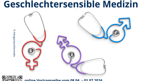 Das bild zeigt drei stethoskope, deren Schläuche in den Farben rot, lila und blau zu Geschlechtersymbolen geformt sind. Dazu steht der Schriftzug "Interdisziplinäre Vortragsreihe Geschlechtersensible Medizin" mit den Veranstaltungsinformationen